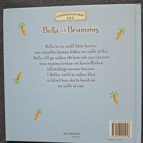 Kaninerna vid viken Bella och Brummis kärnan