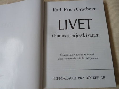 LIVET I HIMMEL, PÅ JORD, I VATTEN,  K - E. GRAEBNER,  1975,  BÖCKER