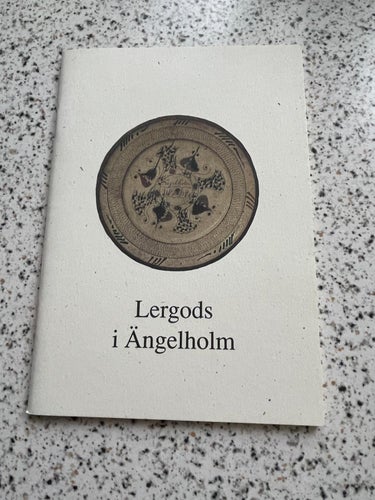 Lergods i Ängelholm , Christina Lindvall-Nordin (Krukmakeri hist. i Ä-Holm)