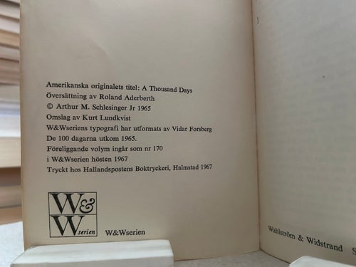 De 1000 dagarna 1 Boken om John F Kennedy av Arthur M. Schlesinger Jr, VG+