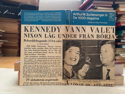 De 1000 dagarna 1 Boken om John F Kennedy av Arthur M. Schlesinger Jr, VG+
