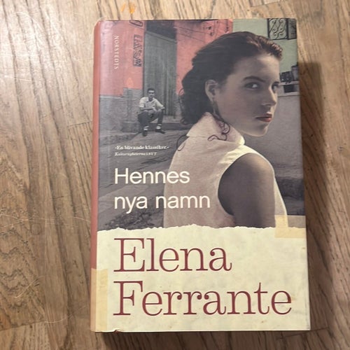 Hennes nya namn - Elena Ferrante