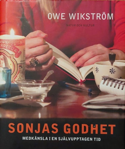Sonjas godhet av Owe Wikström, 2012