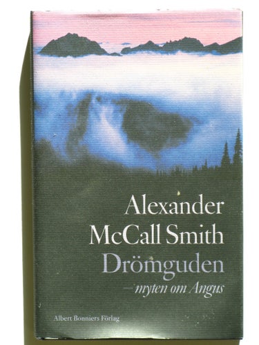 Drömguden-myten om Angus, Alexander McCall Smith