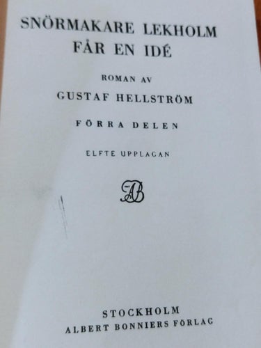 Snörmakare Lekholm får en idé av Gustaf Hells. Bok, inbunden. Very Fine plus. BM
