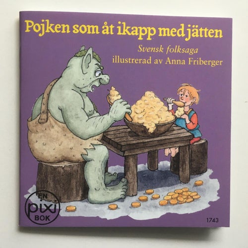Pixi bok 1743 - Pojken som åt ikapp med jätten
