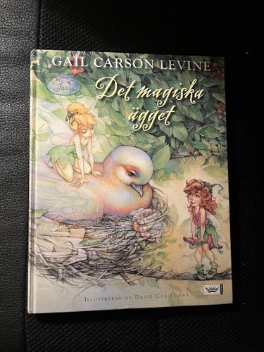 Det magiska ägget. Av Gail Carson Levine