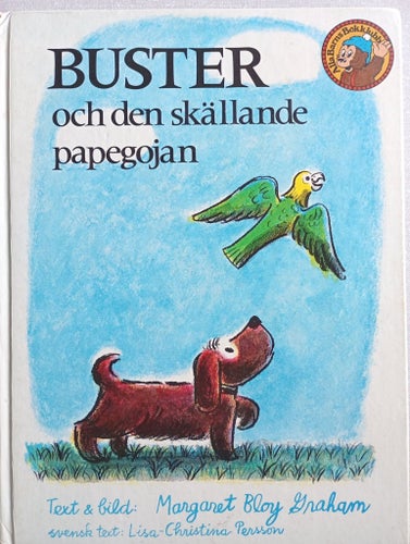 Buster och den skällande papegojan - Margaret Bloy Graham - 1978