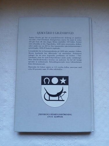 Sjukvård i gränsbygd: en historik - Anders Överby, Bengt Andersson