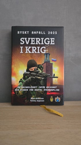 RYSKT ANFALL 2023 SVERIGE I KRIG av Björn Andersson, Tommy Jeppsson (2023)
