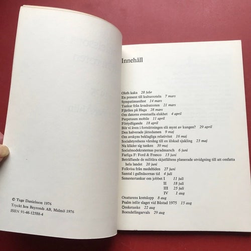 TAGE DANIELSSONS TANKE FRÅN ROTEN Ur Arbetaren mars-december 1975