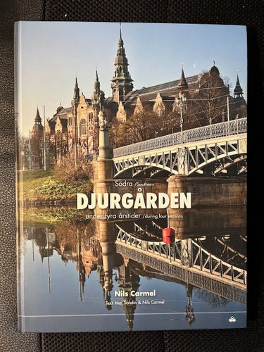 Södra Djurgården under fyra årstider. Av Nils Carmel