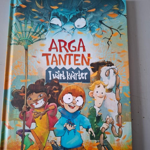 Arga tanten - i vårt kvarter