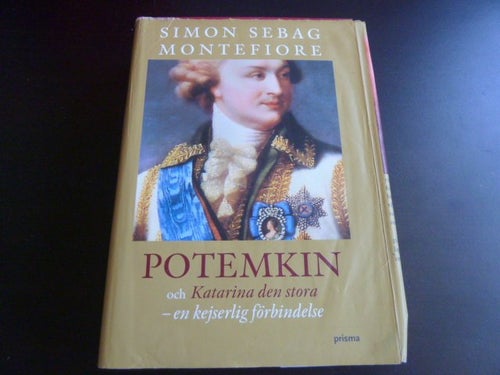 POTEMKIN OCH KATARINA DEN STORA - EN KEJSER.., S. S. MONTEFIORE, 2005, BOK