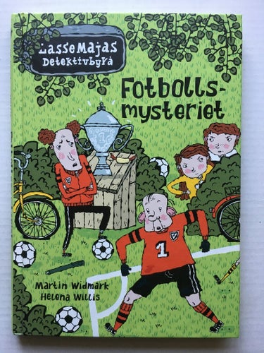 Fotbollsmysteriet - LasseMajas Detektivbyrå