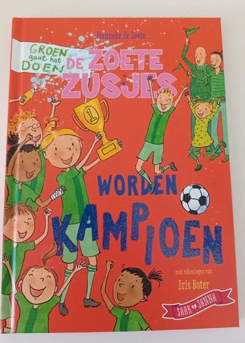De Zoete Zusjes Worden Kampioen - Hanneke de Zoete