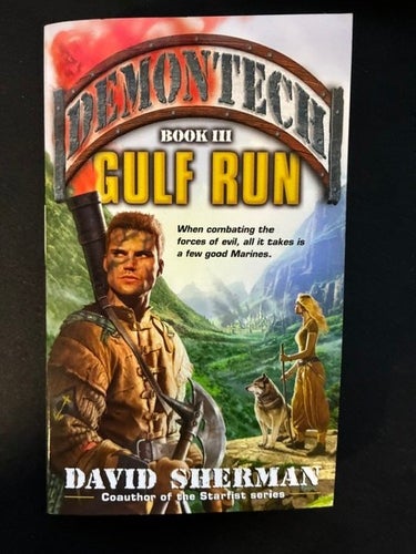 Demontech Book III: Gulf Run av David Sherman