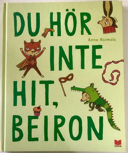 DU HÖR INTE HIT, BEIRON Anna Härmälä 2011