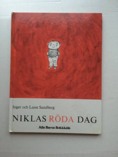 NIKLAS RÖDA DAG - Inger och Lasse sandberg - Alla barns bokklubb