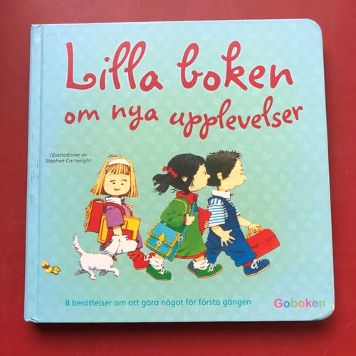 LILLA BOKEN OM NYA UPPLEVELSER Anne Civardi Stephen Cartwright 2016