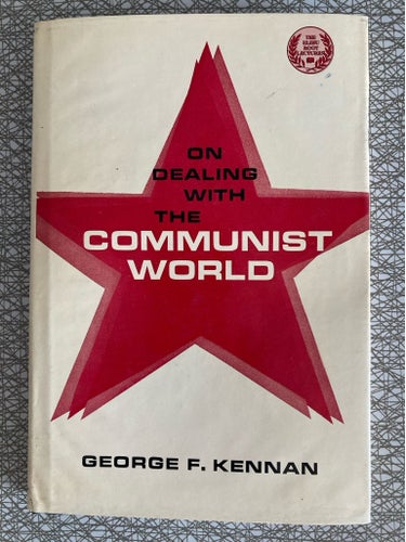 On Dealing with the Communist World av George F. Kennan, 1964