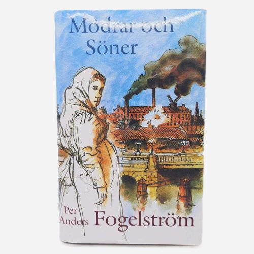 Mödrar och söner - Per Anders Fogelström