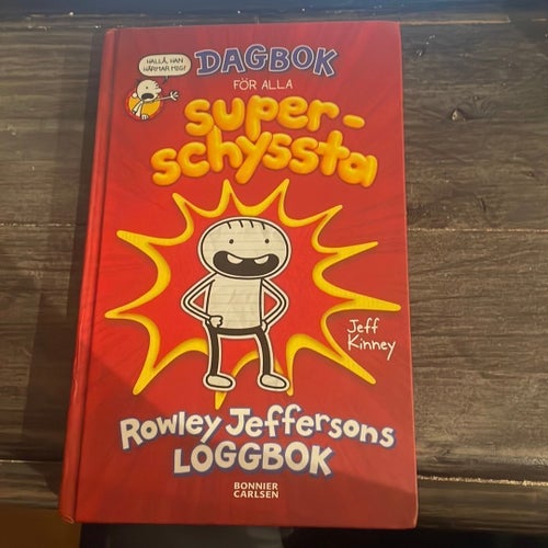 Rowley Jeffersons Loggbok - Jeff Kinney