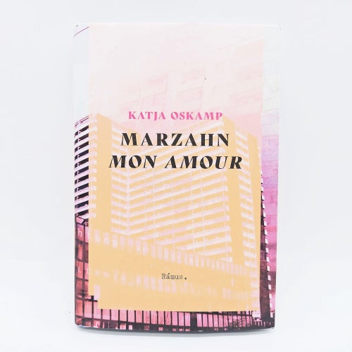 Marzahn, mon amour – Katja Oskamp