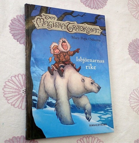 Den magiska trädkojan. Isbjörnarnas rike av Mary Pope Osborne