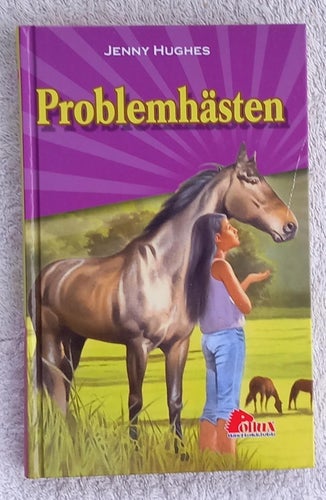 Problemhästen (ungdomsbok, hästar)