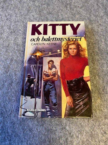 Carolyn Keene - Kitty och balettmysteriet