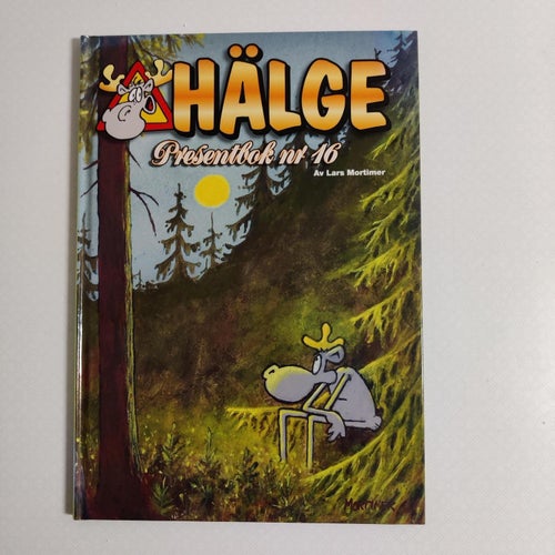 Hälge. Presentbok nr 16 av Mortimer, Lars