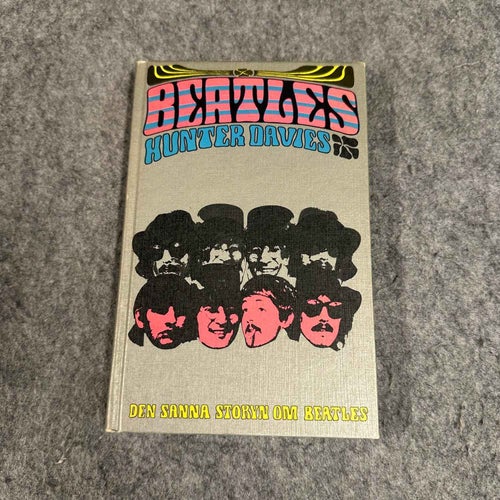 Hunter Davies - Beatles - Den sanna storyn om Beatles