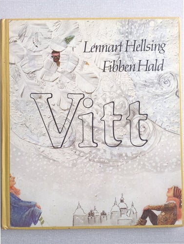 Vitt! Lennart Hellsing, Fibben Hald, 1984
