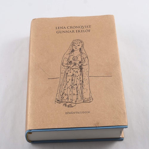Lena Cronqvist & Gunnar Ekelöf, Diwantrilogin