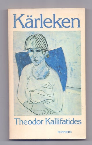 Kärleken av Theodor Kallifatides, 1979, delfinserien