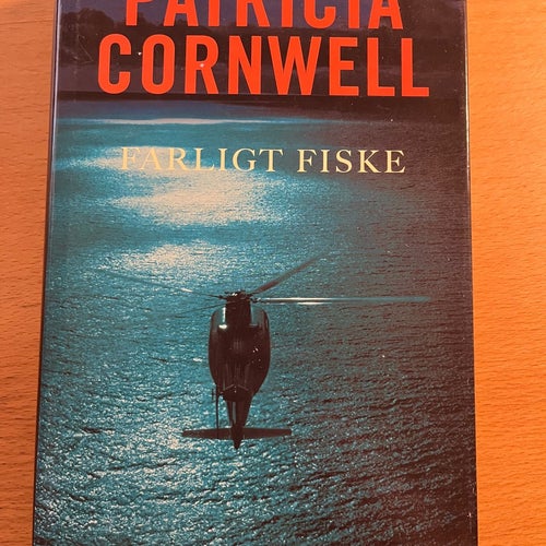 Farligt Fiske av Patricia Cornwell