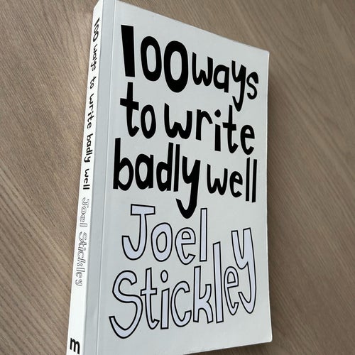 100 ways to write badly well av Joel Stickley