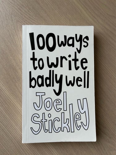100 ways to write badly well av Joel Stickley