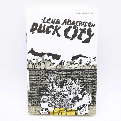 Duck City - Lena Andersson