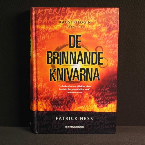 Patrick Ness - Kaostrilogin bok tre : De brinnande knivarna