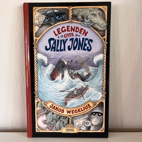 Legenden om Sally Jones - Jakob Wegelius (Vinnare Augustpriset)