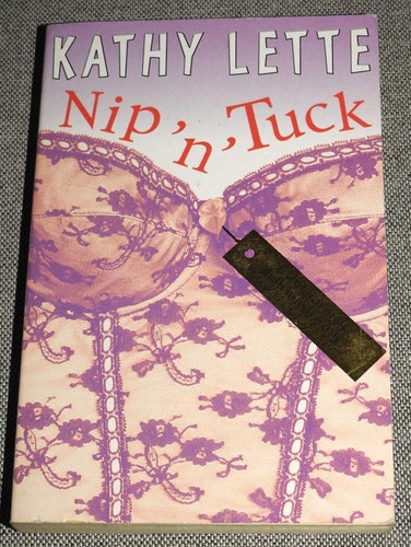 Nip 'n' Tuck - Kathy Lette (Engelska)