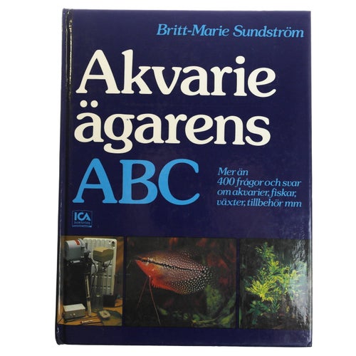 Britt-Marie Sundström - Akvarieägarens ABC