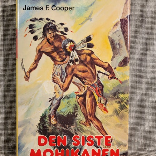 Den Siste Mohikanen - James F. Cooper