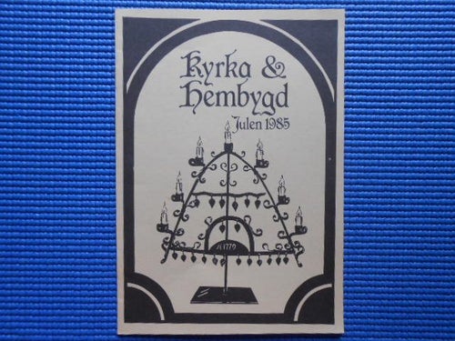 Kyrka och hembygd Julen 1985 Sjösås pastorat
