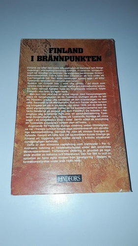 Finland i brännpunkten mars 1940 - juni 1941 (Per G. Andreen