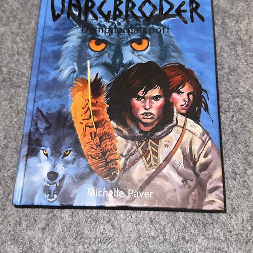 Michelle Paver - Demonernas port - Vargbröder del 3