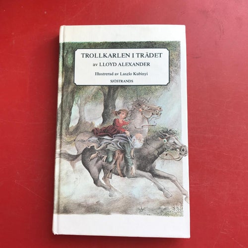 TROLLKARLEN I TRÄDET Lloyd Alexander Laszlo Kubinyi 1986