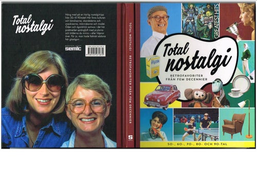 TOTAL NOSTALGI Retrofavoriter från fem decennier - 50- 60- 70- 80- 90-tal (2023)